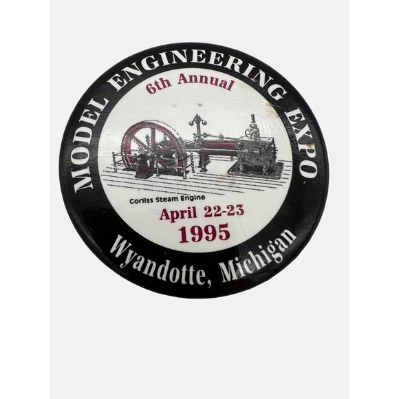 1995 Model Engineering Expo Button 2.25" Corliss Steam Engine Wyandotte MI 2.25" - Picture 1 of 3
